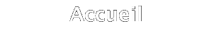 Accueil