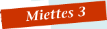  Miettes 3