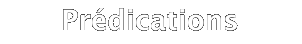 Prédications