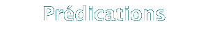 Prédications